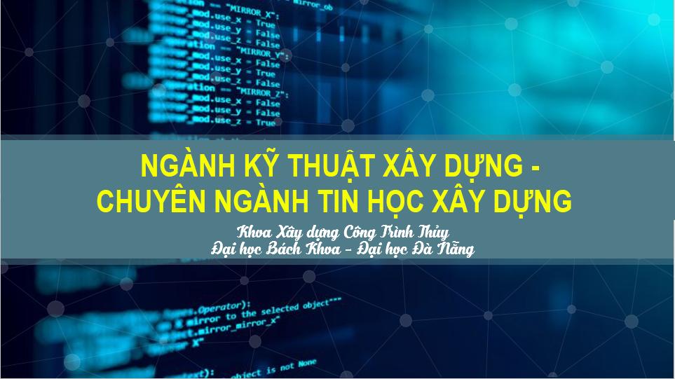 Tin học xây dựng học gì? khám phá chương trình đào tạo và cơ hội nghề nghiệp